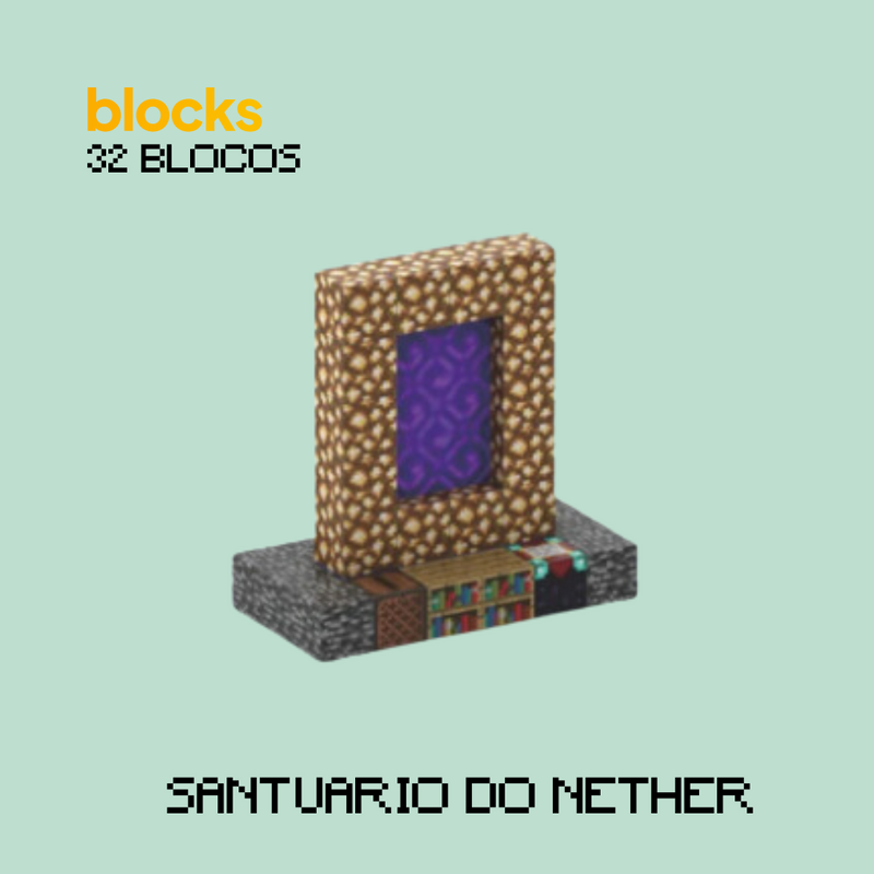 Santuário do Nether Minecraft® (32 Blocos)